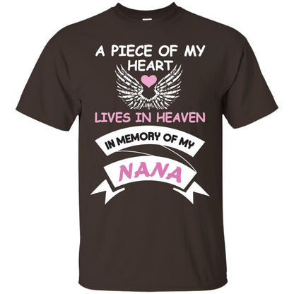 A Piece Of My Heart Lives In Heaven In Memory Of My Nana Shirt Dark Chocolate