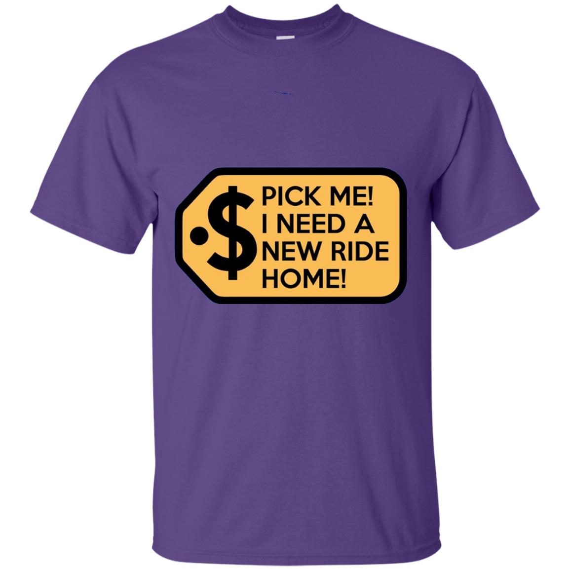 Pick Me I Need A New Ride Home Game Show T-shirts Purple