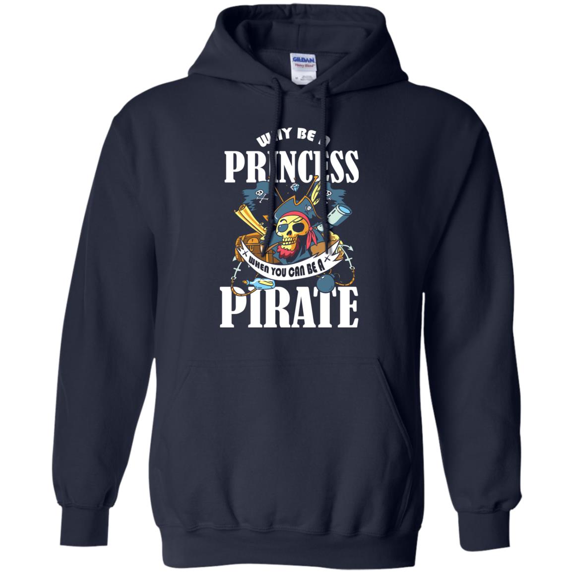 You Can Be A Pirate Cool Pirate Gift Shirt For Girls Navy