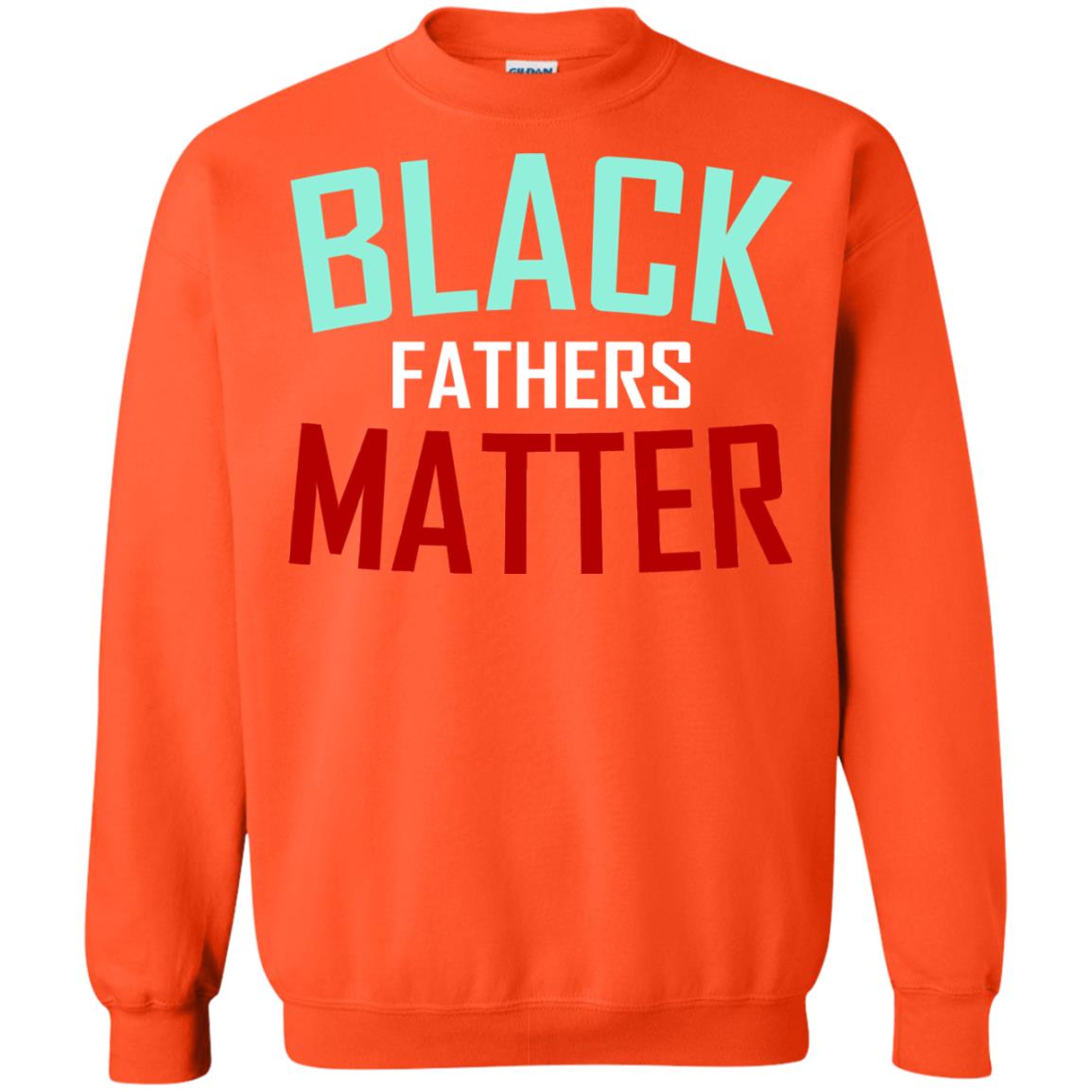 Black Fathers Matter Daddy Shirts Orange