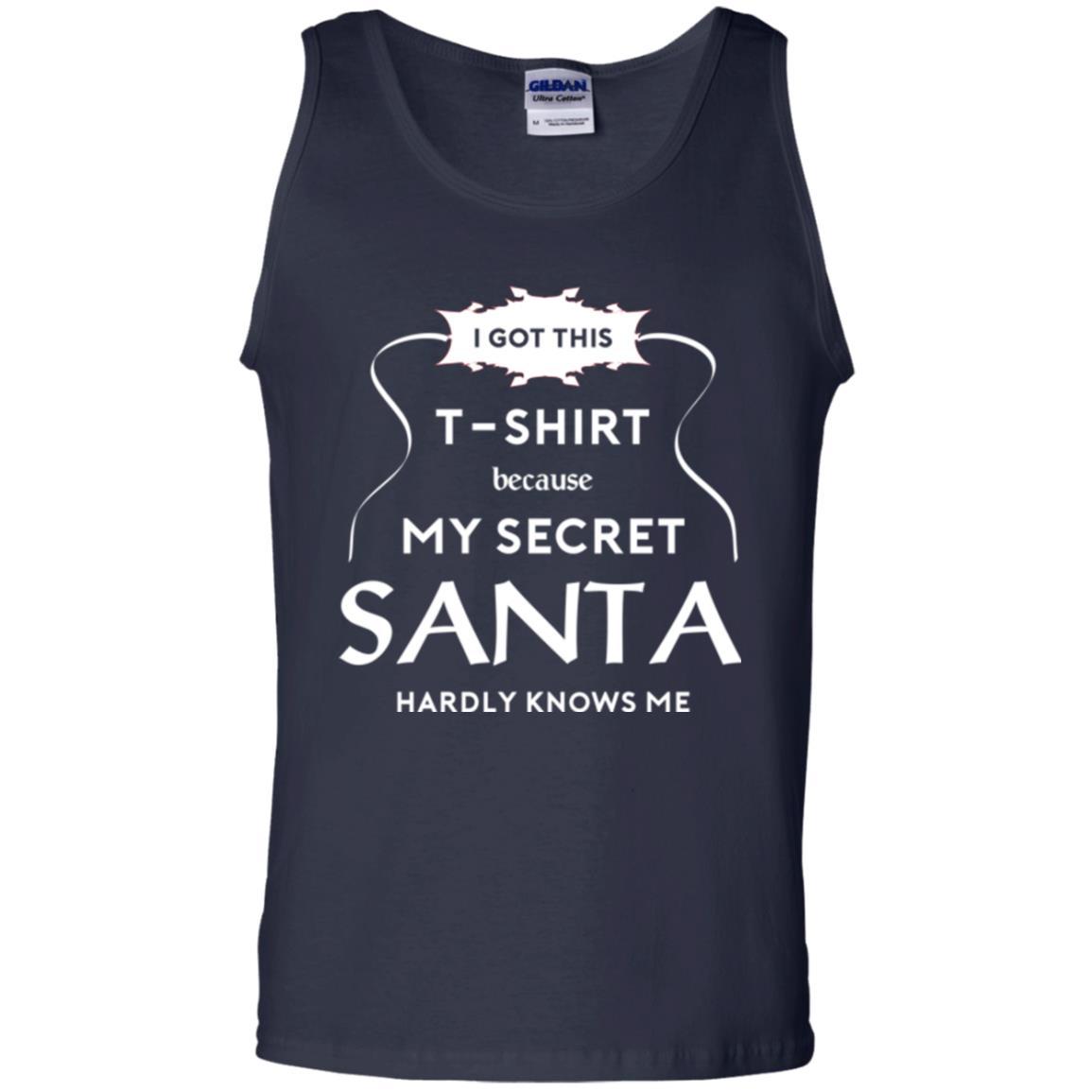 Christmas T-shirt I Got This T-shirt Because My Secret Santa Hardly Knows Me Navy