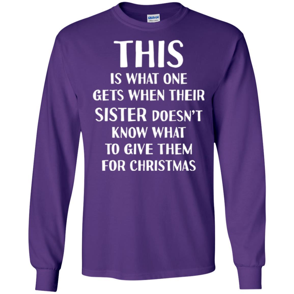 Family Christmas T-shirt Their Sister Doesn't Know What To Give For Christmas Purple