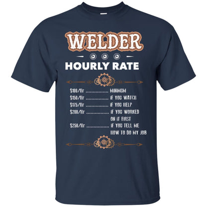 Welder Hourly Rate Shirt For Mens Or Womens Navy