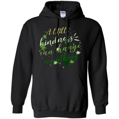 A Little Kindness Can Change Everything Shirt Black