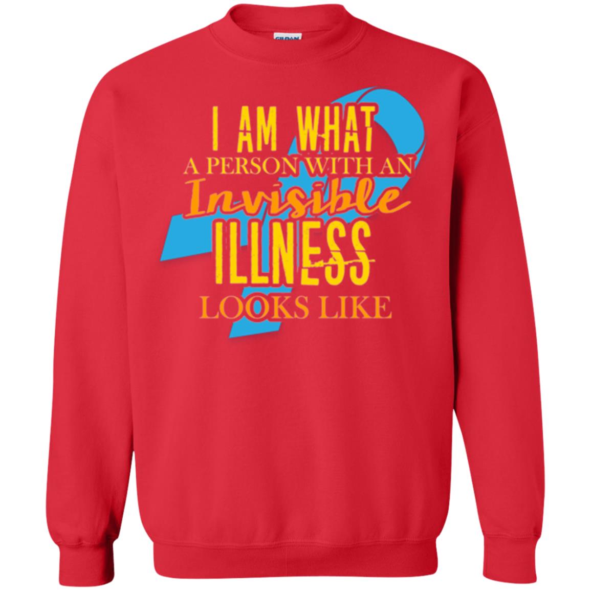 Autism T-shirt I Am What A Person With An Invinsible Illness Looks Like Red