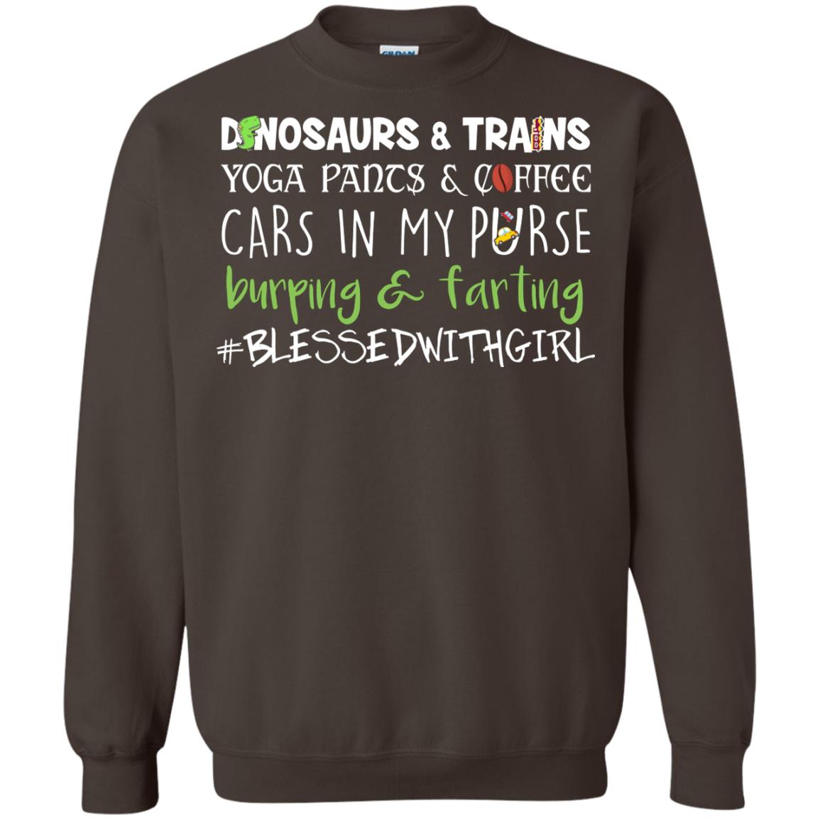 Dinosaurs And Trains Yoga Pants Coffee Cars In My Purse Buring Farting Mom Of Girls Shirt Dark Chocolate