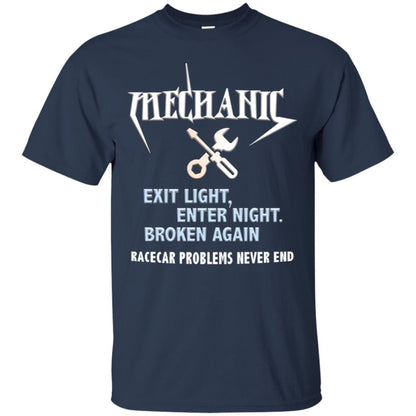 Mechanic Exit Light Enter Night Broken Again Racecar Problems Never End Navy