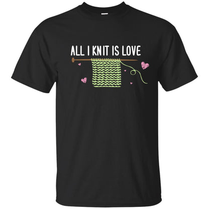 All I Knit Is Love Crocheting Lover Shirt Black