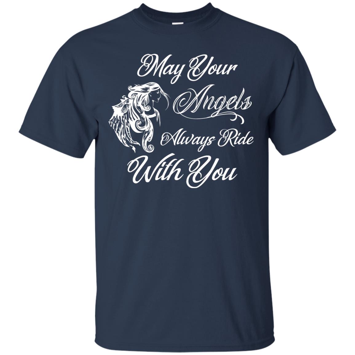 May Your Angels Always Ride With You Best Shirt For Bike Rider Navy