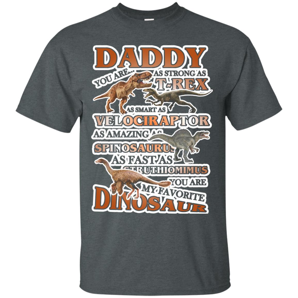Daddy You Are My Favorite Dinosaur Shirt For Kids Dark Heather
