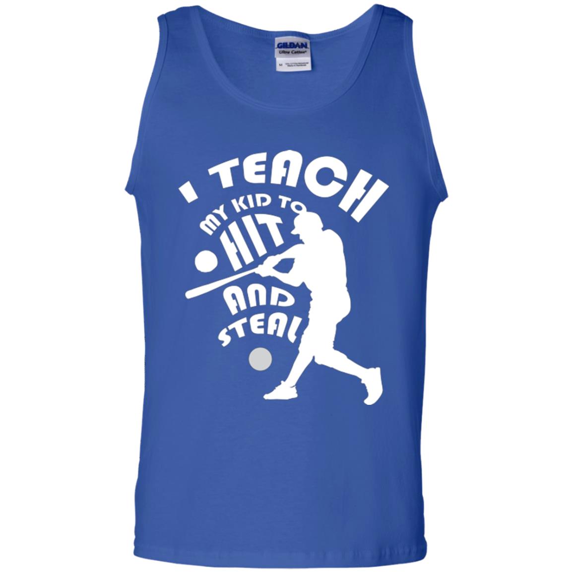 Baseball Lover T-shirt I Teach My Kid To Hit And Steal Royal