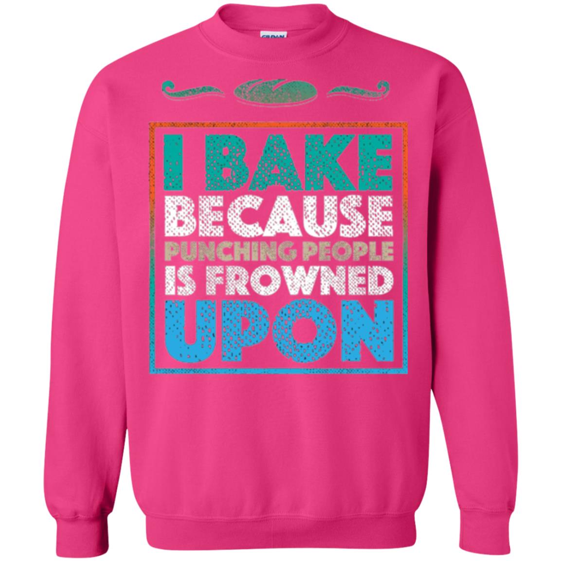 Baking Lovers T-shirt I Bake Because Punching People Is Frowned Upon Heliconia