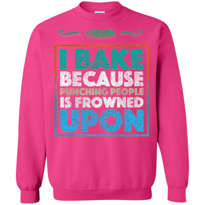 Baking Lovers T-shirt I Bake Because Punching People Is Frowned Upon Heliconia