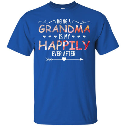 Being Grandma Is My Happily Ever After Parent_s Day Shirt For Grandmother Royal