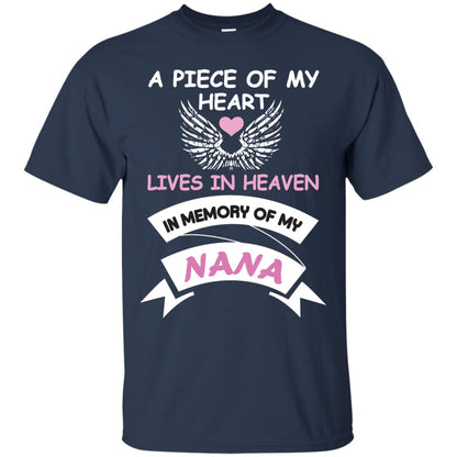 A Piece Of My Heart Lives In Heaven In Memory Of My Nana Shirt Navy