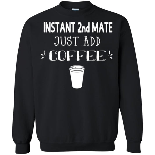 Coffee Lovers T-shirt Instant 2nd Mate Just Add Coffee Black