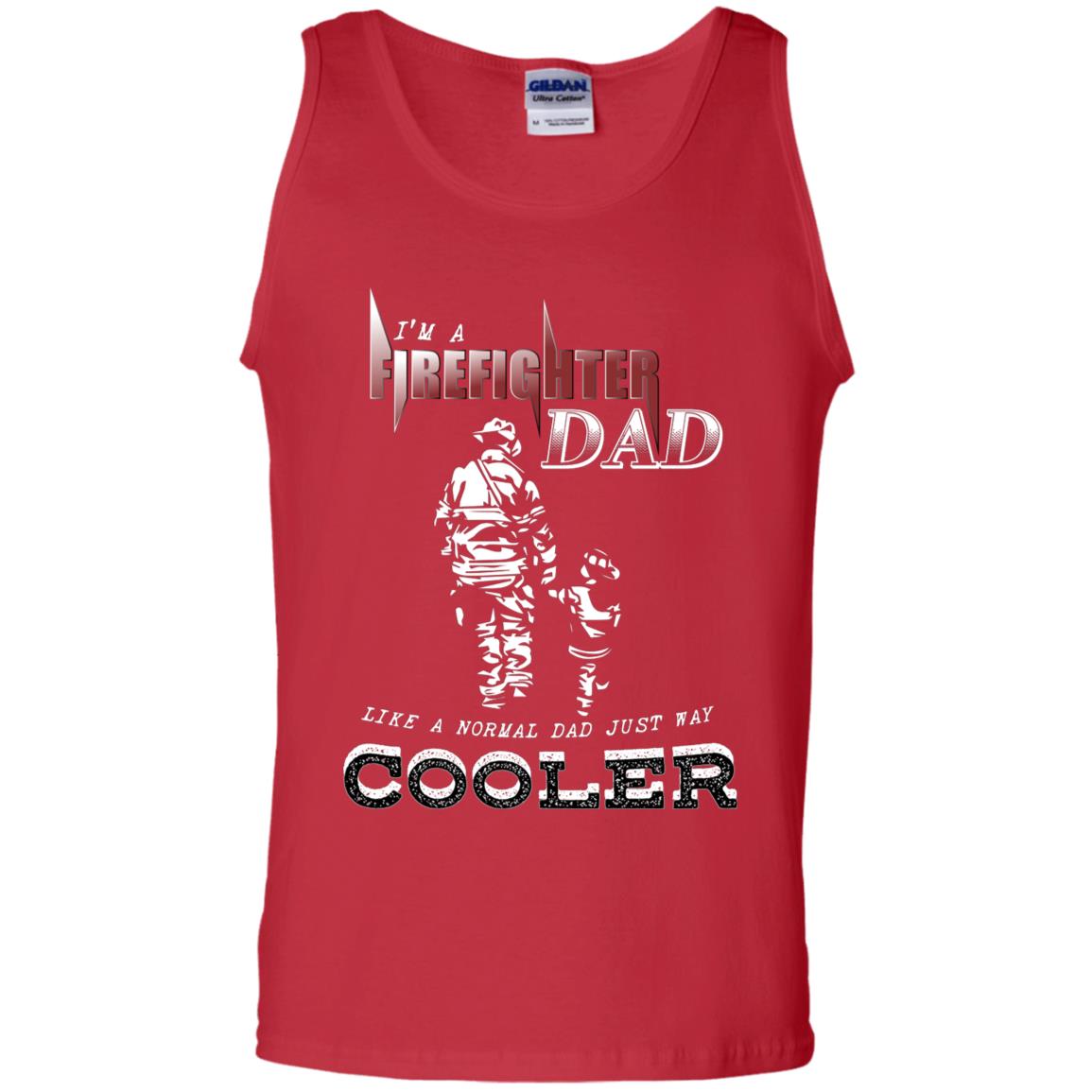 I'm Firefighter Dad Like A Normal Dad Just Way Cooler Shirt Red