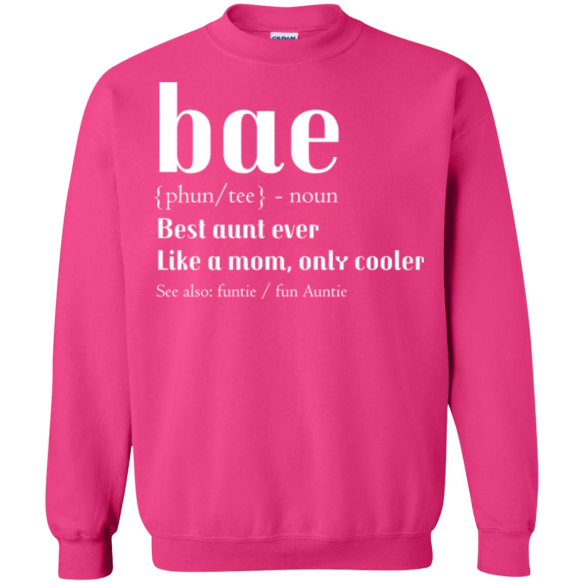 Aunt T-shirt Bae Best Aunt Ever Heliconia