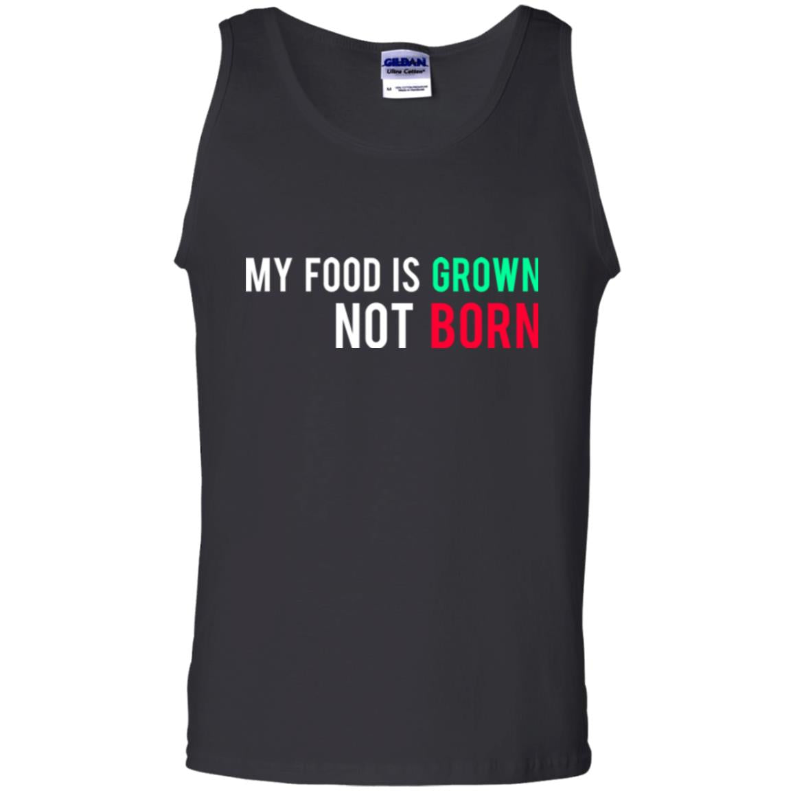 My Food Is Grown Not Born T-shirt