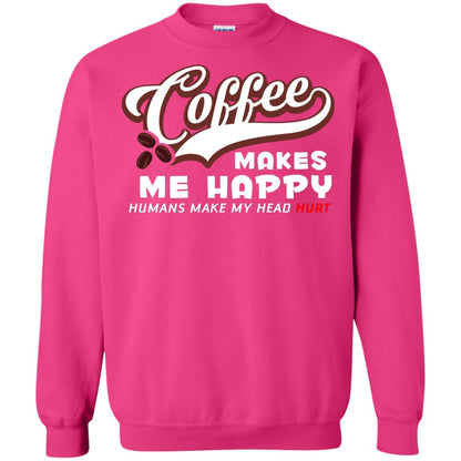 Coffee Makes Me Happy Coffee Lover T-shirt Heliconia