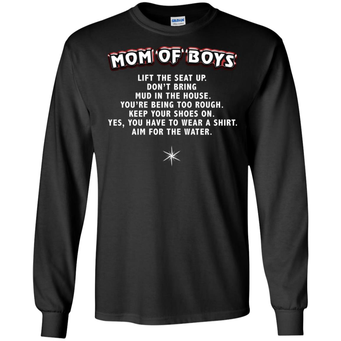 Mom Of Boys You Have To Wear A Shirt Aim For The Water Shirt Black
