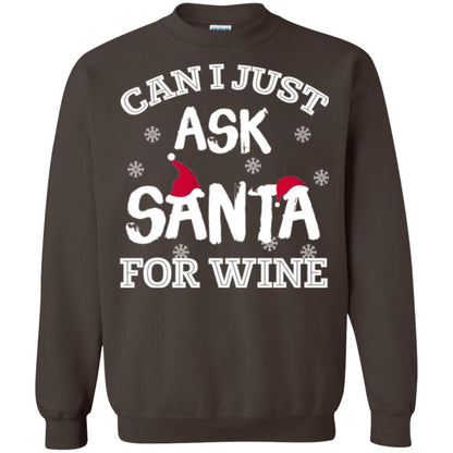 Christmas T-shirt Can I Just Ask Santa For Wine Dark Chocolate