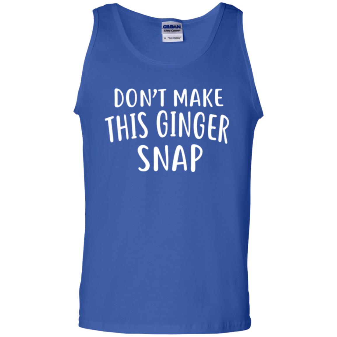 Funny Redhead T-shirt Don_t Make This Ginger Snap Royal