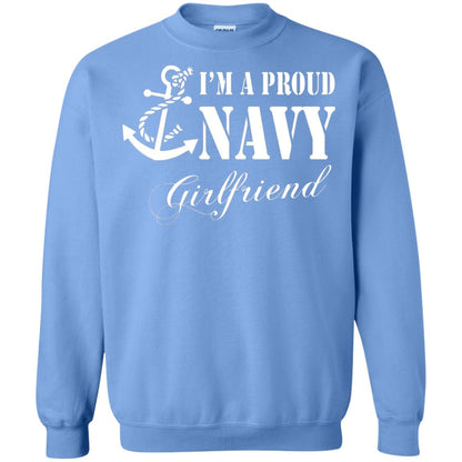 Military Shirt Im A Proud U.s. Navy Girlfriend Carolina Blue