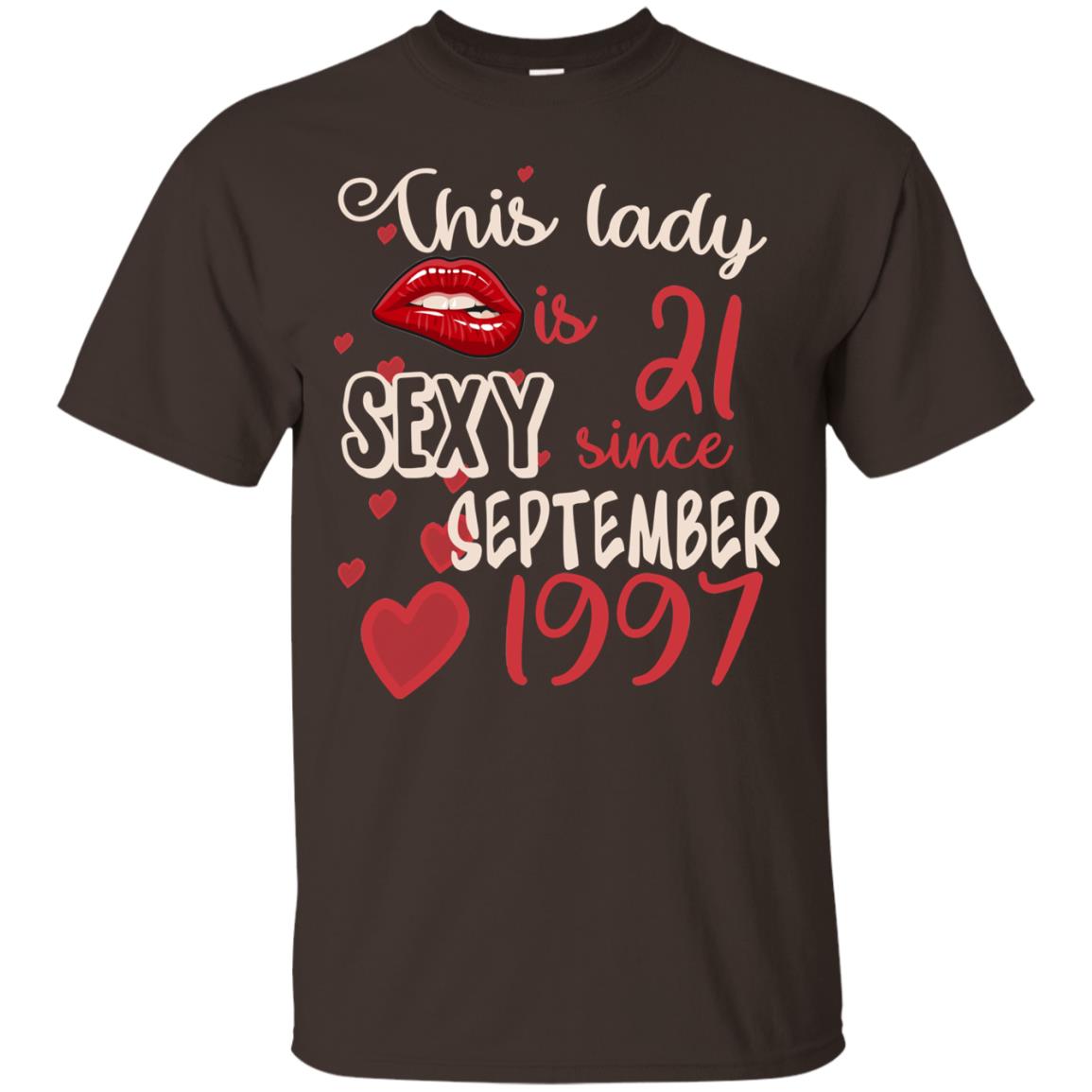 This Lady Is 21 Sexy Since September 1997 21st Birthday Shirt For September Womens Dark Chocolate