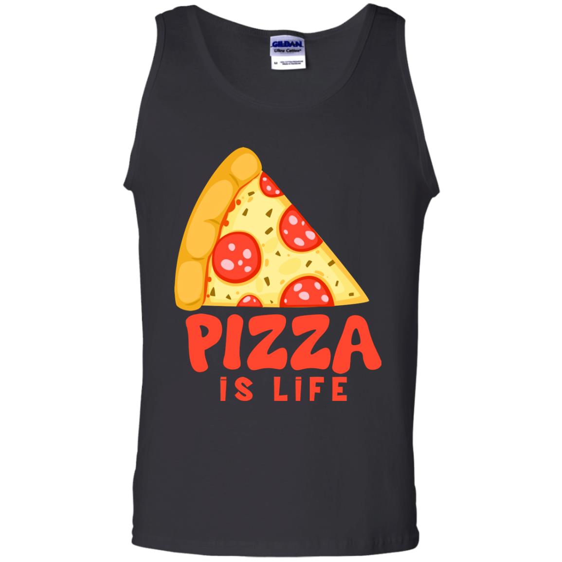 Pizza Is Life Shirt For Pizza LoversG220 Gildan 100% Cotton Tank Top