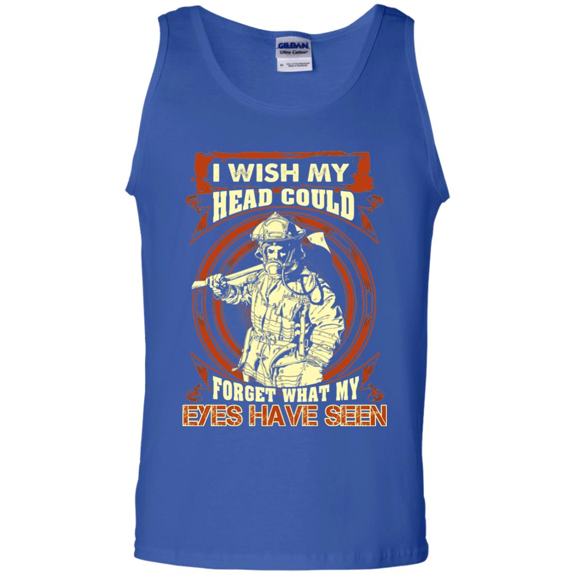 Firefighter Shirt I Wish My Head Could Forget What My Eyes Have Seen Royal