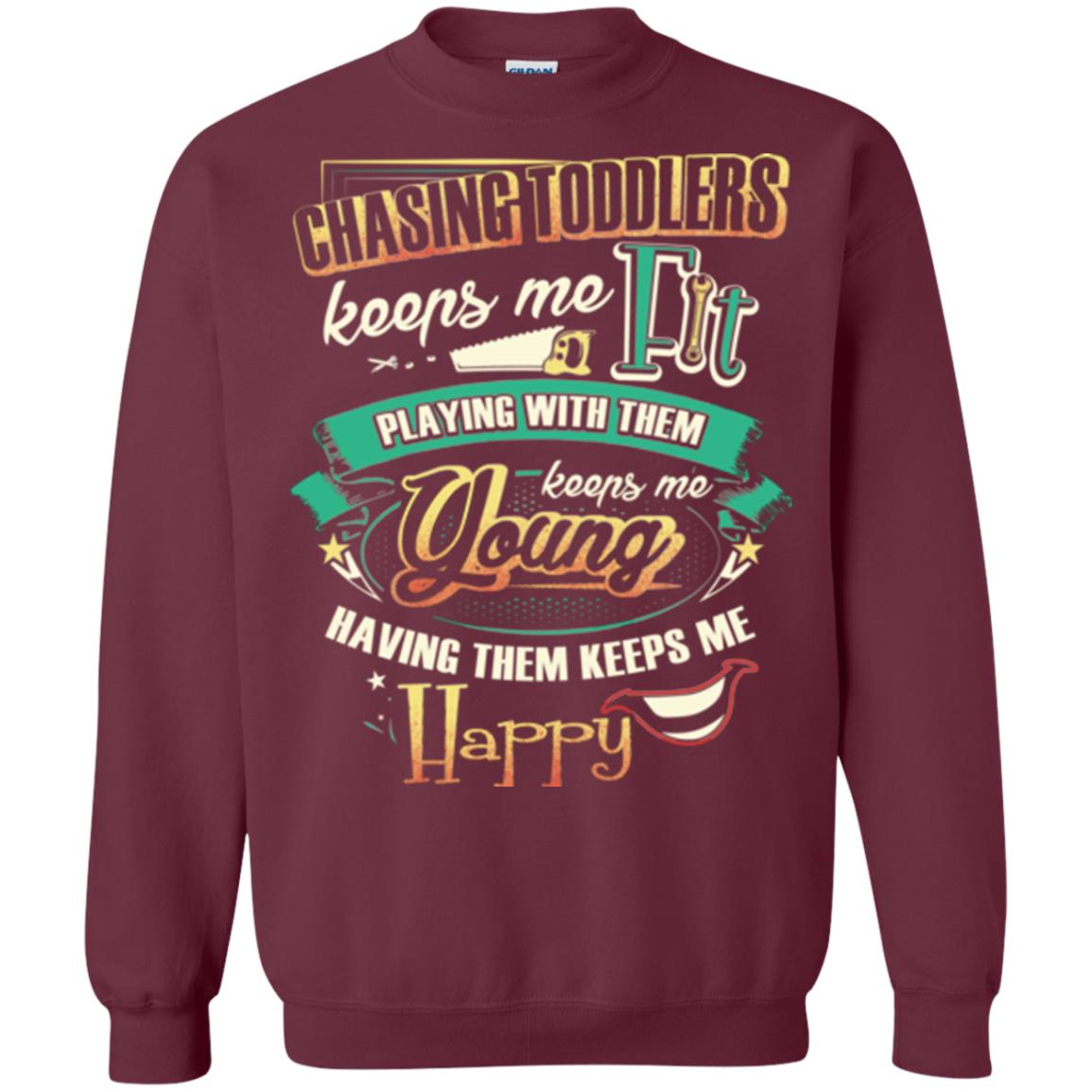 Chasing Toddlers Keeps Me Fit Shirt Maroon