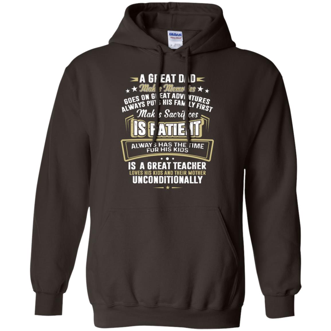 A Great Dad Make Memories Goes On Great Adventures Always Pots His Familly First Dark Chocolate