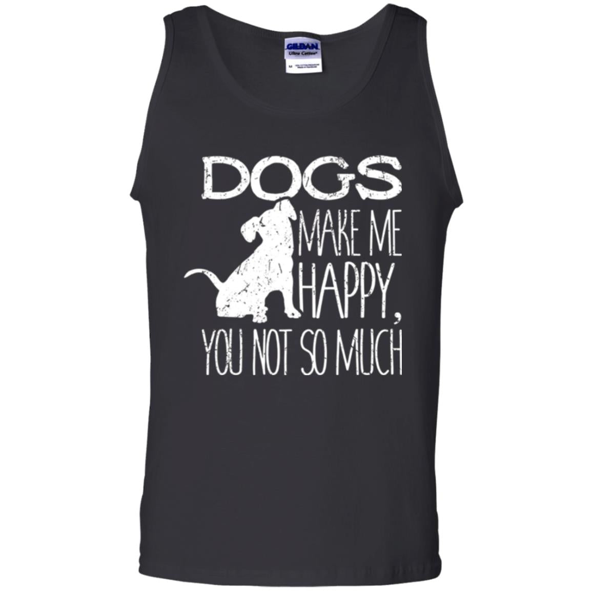 Dogs Lover T-shirt Dogs Make Me Happy You Not So Much Black