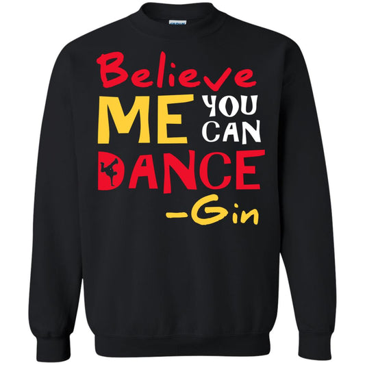 Believe Me You Can Dance Gin Wine Lover T-shirt Black