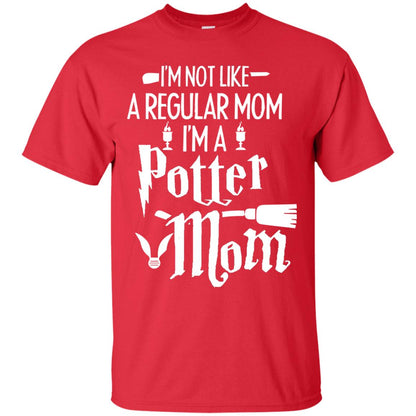 I'm Not Like A Regular Mom, I'm A Potter Mom Harry Potter Fan Shirt Red