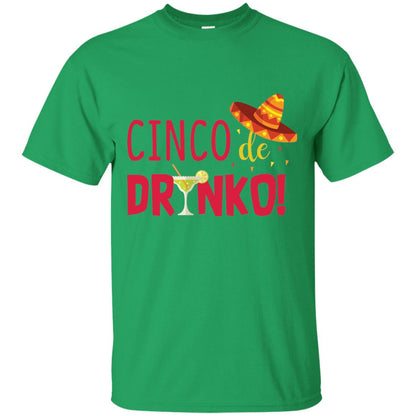 Cinco De Drinko Cinco Mayo 2018 Drinking T-shirt Irish Green
