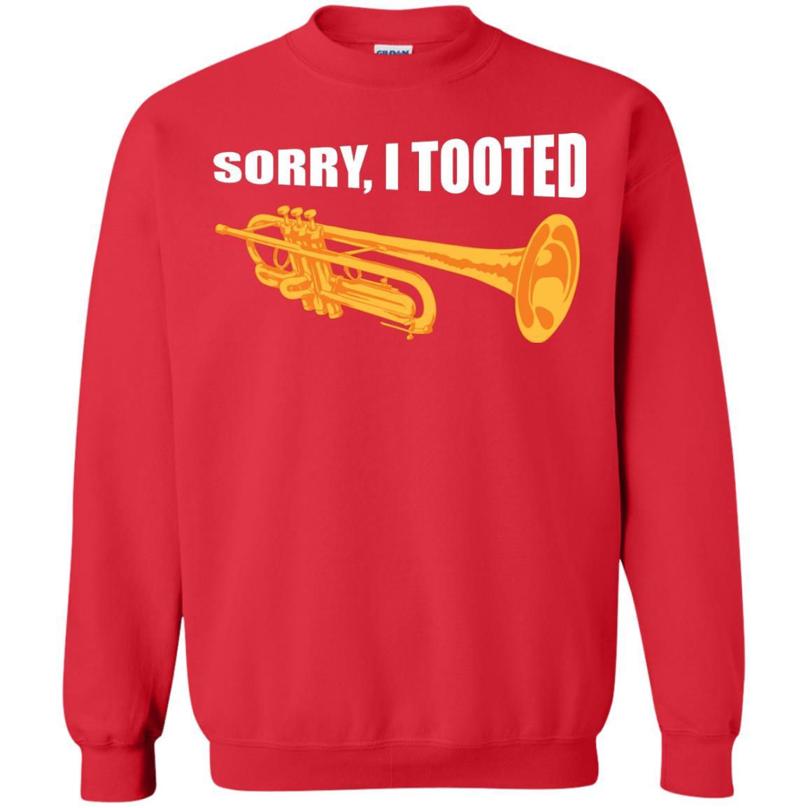Trumpet Lovers T-Shirt Sorry, I Tooted Red