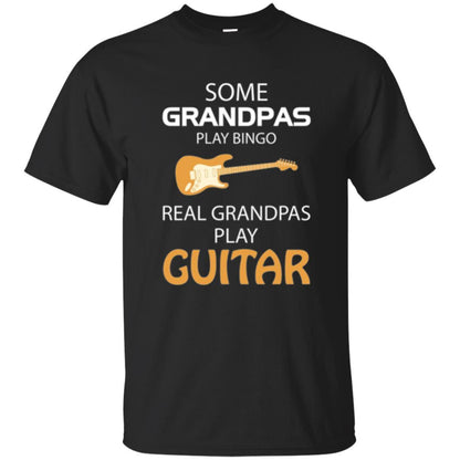 Papa T-shirt Some Grandpas Play Bingo Real Grandpas Play Guitar Black