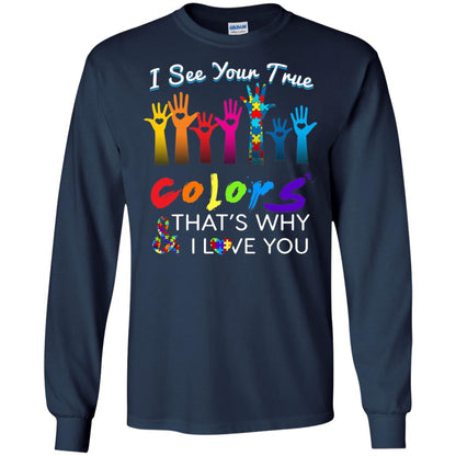 I See Your True Colors Hands Autism Awareness Shirt Navy