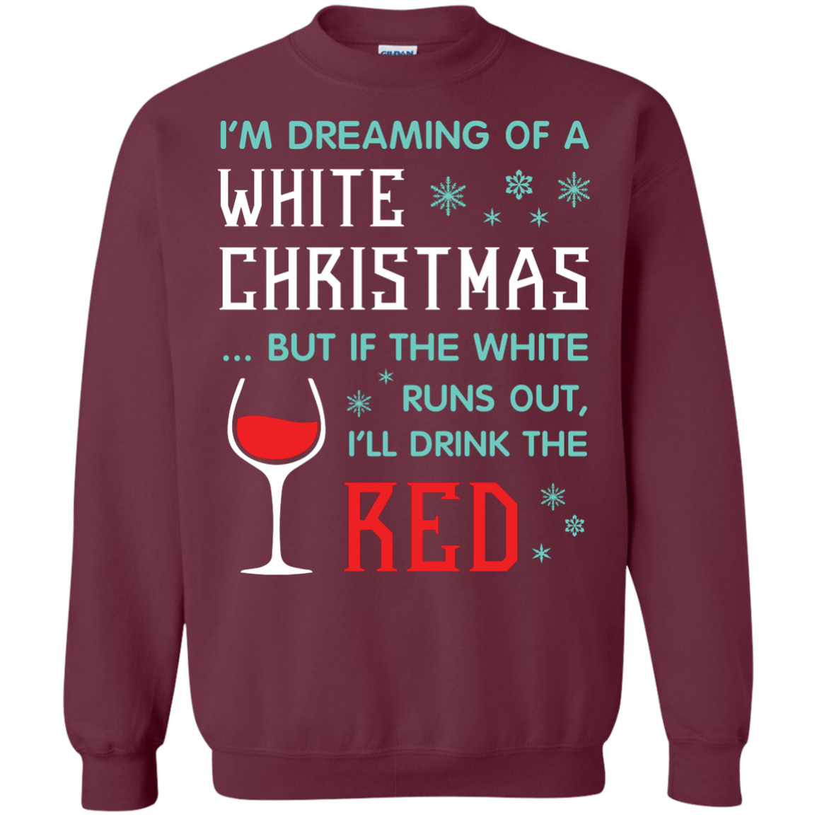 Christmas T-shirt I'm Dreaming Of A White Christmas Maroon