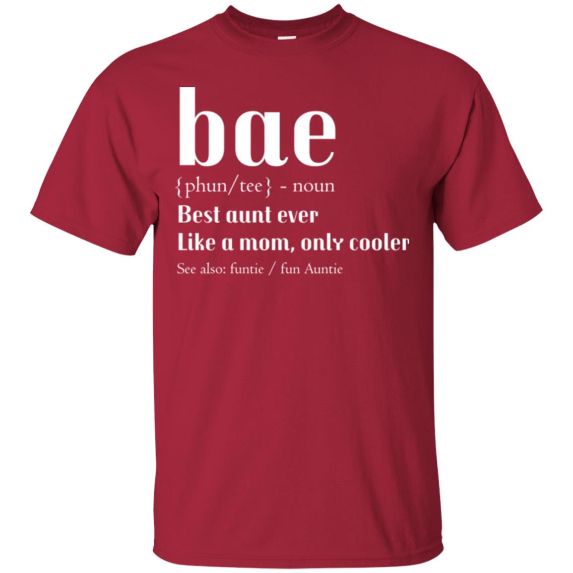 Aunt T-shirt Bae Best Aunt Ever Cardinal