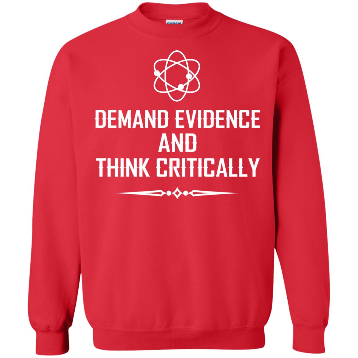 Demand Evidence And Think Critically Shirts Red