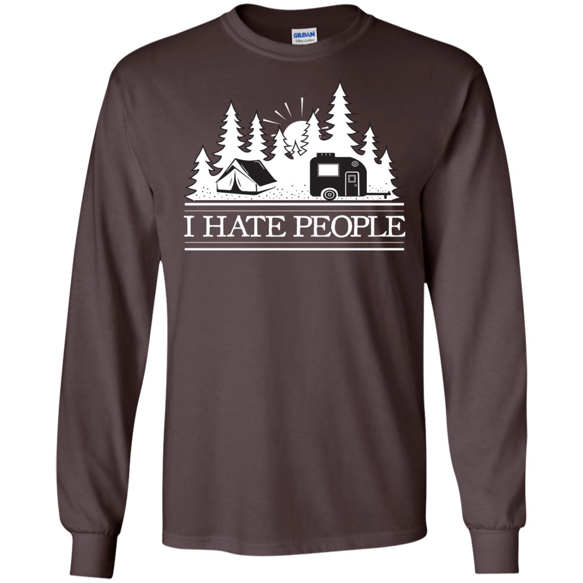 I Hate People Camping Lover Shirt Dark Chocolate