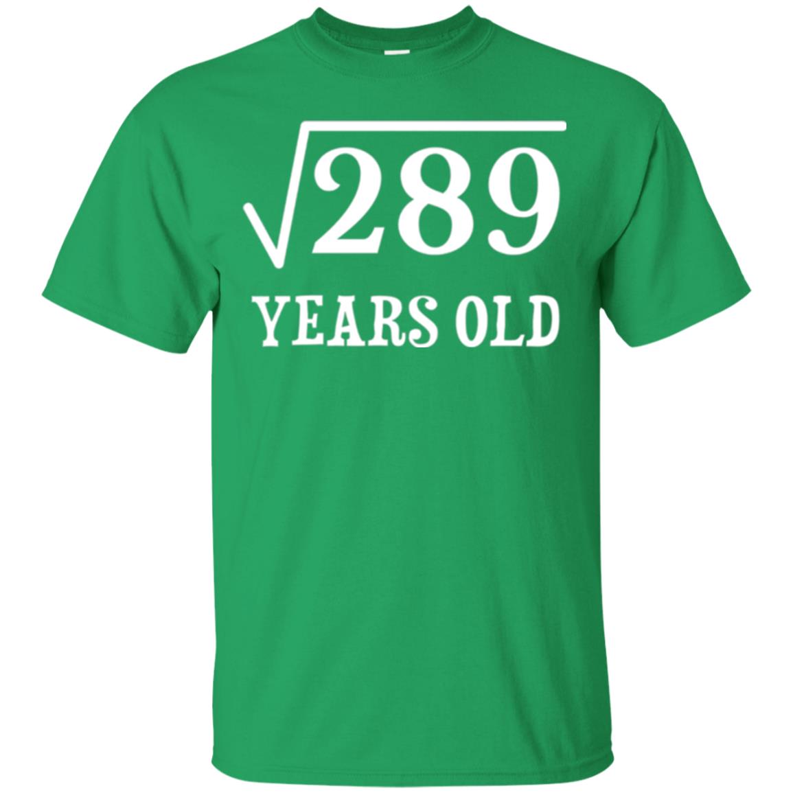 Brithday T-shirt Square Root Of 289 Irish Green