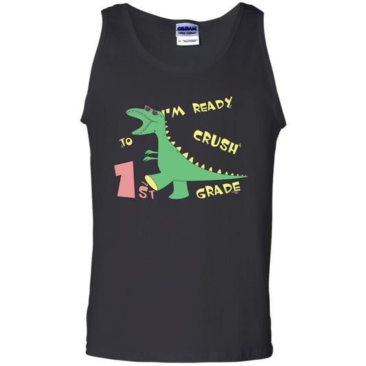 Im Ready To Crush 1st Grade Back To School First Grade 2019 Shirt Black