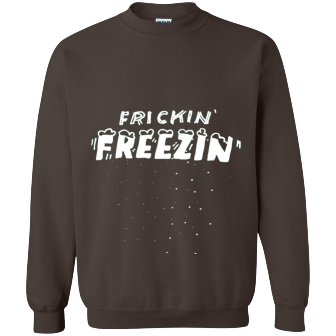 Funny Frickin_ Freezin_ T-shirt Dark Chocolate