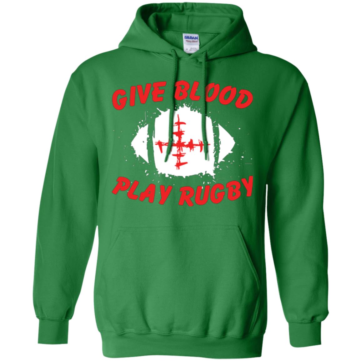 Football Lover T-shirt Give Blood Play Rugby Irish Green