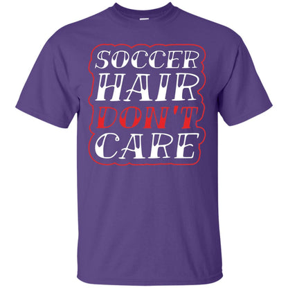 Soccer Hair Dont Care Funny Soccer T-shirt Purple