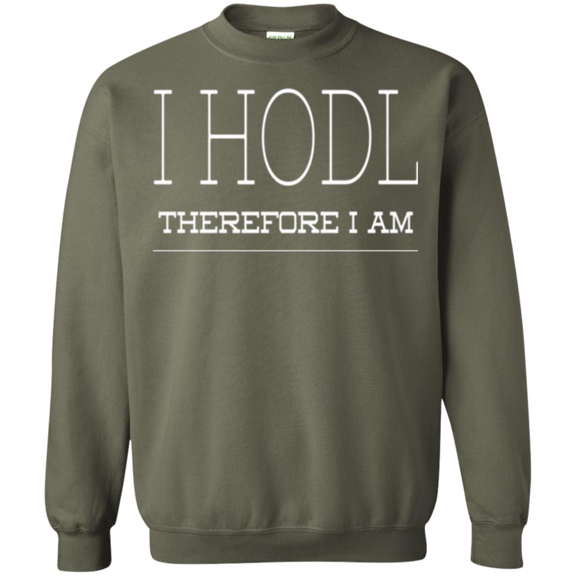 I Hodl Therefore I Am T-shirt Military Green